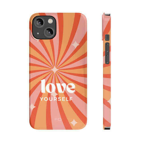 Love Yourself Positive Message Slim Case for iPhone 14 Series.