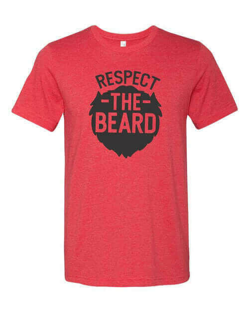 Respect the Beard Mens Tee.