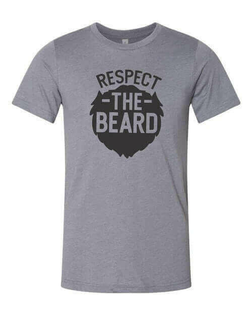 Respect the Beard Mens Tee.