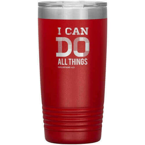 Uniquely You   Insulated Tumbler - 20oz - I Can Do All Things.