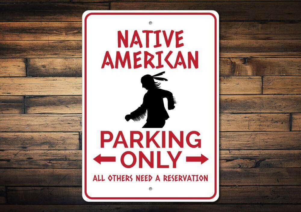 Native American Parking Sign