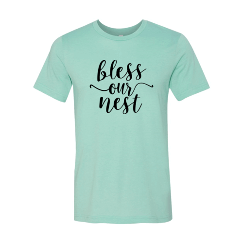 Bless Our Nest Shirt.