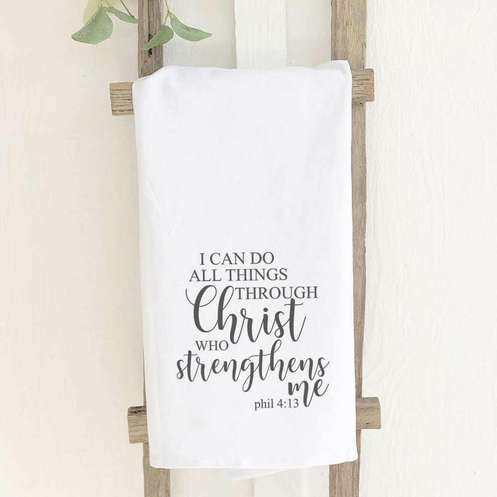 I Can Do All Things - Cotton Tea Towel.