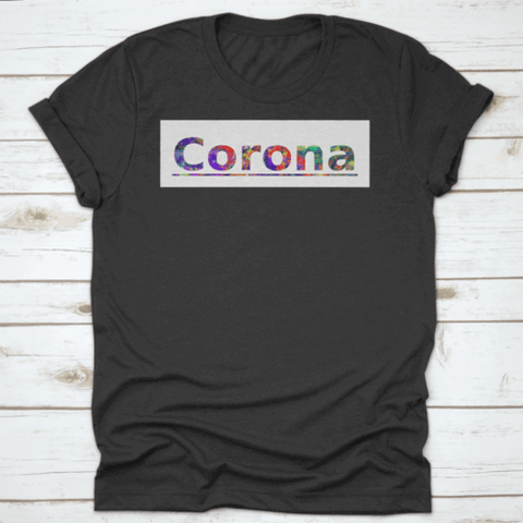 Corona Colorful Typography Text Banner The Word Corona California.