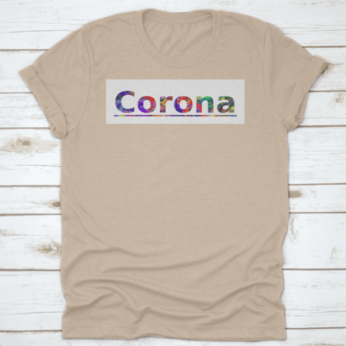 Corona Colorful Typography Text Banner The Word Corona California.