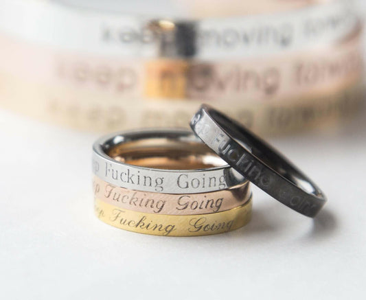 Keep Fucking Going Ring Engraved Personalized Gift.