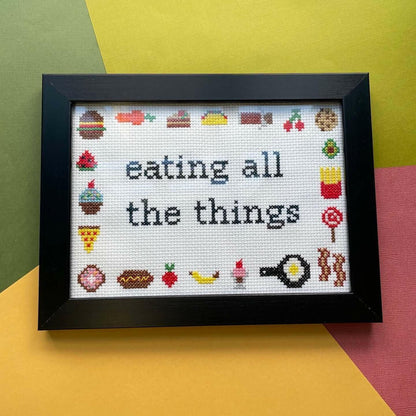 Eating All The Things Counted Cross Stitch Kit.