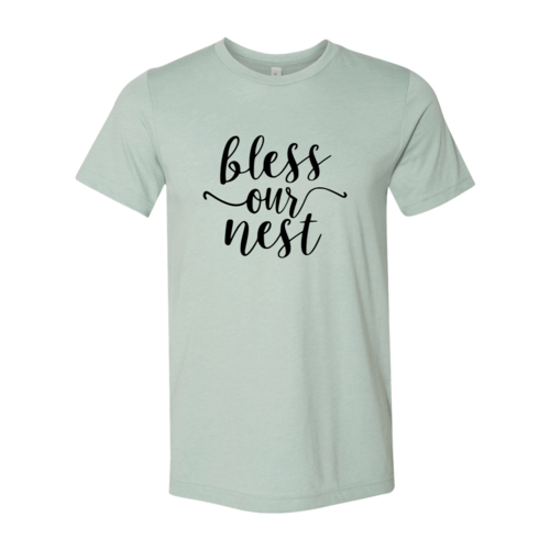 Bless Our Nest Shirt.