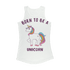 Born to be a unicorn Women Performance Tank Top