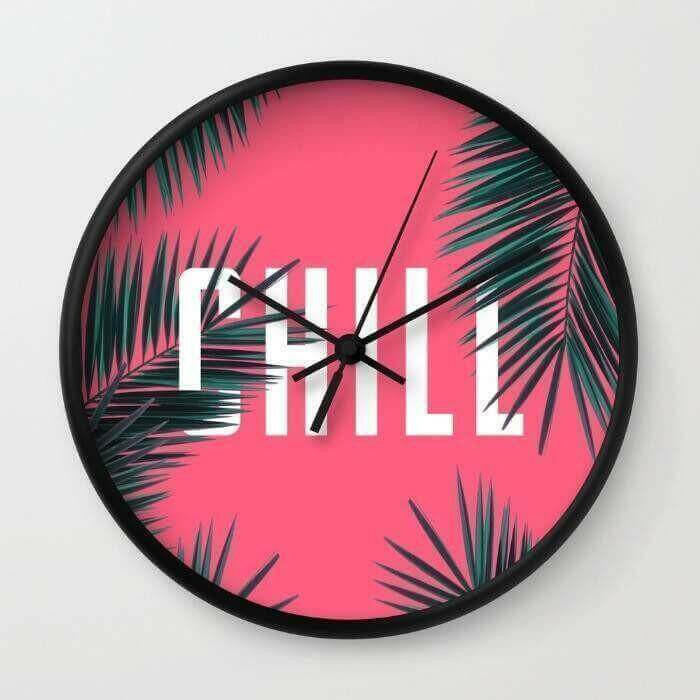 Chill Wall clock.