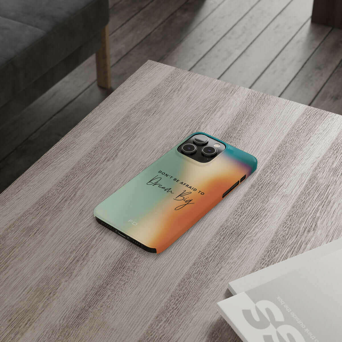 Dream Big Quote Slim Case for iPhone 14 Series.