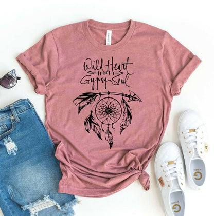 Wild Heart Gypsy Soul T-shirt.