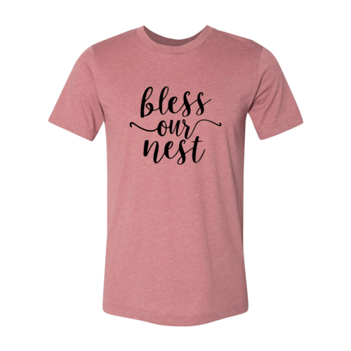 Bless Our Nest Shirt.