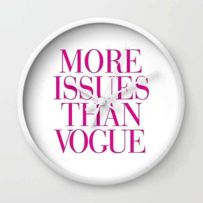 More Issues than Vogue Wall clock