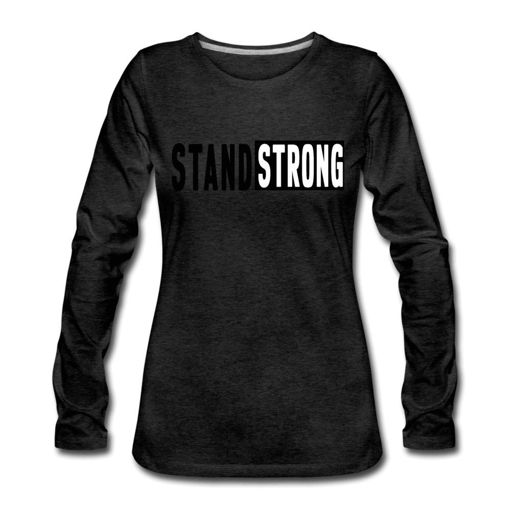 Womens Long Sleeve Graphic Tee, Stand Strong Print.